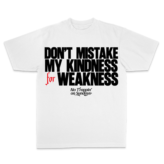 “Kindness For Weakness” Tee (White)